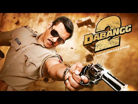 Dabangg 2 (2012) Hindi Full Movie in 4K || Salman Khan, Sonakshi Sinha, Arbaaz Khan, Prakash Raj |