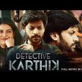 Detective Karthik – New Hindi Dubbed Full Movie | Rajath Raghav, Goldie Nissy, Marcus M