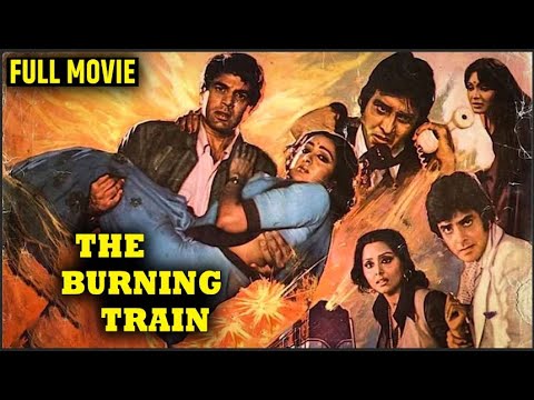 The Burning Train (1980) – धर्मेंद्र, विनोद खन्ना, जीतेन्द्र | Hindi Full Movie