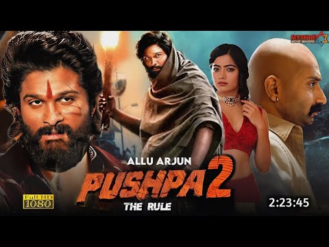 Pushpa 2 | Allu Arjun New Released Movie | South Indian Hindi Dubbed Full Action Movie 2023
