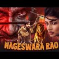 NAGESWARA RAO " Blockbuster Full HD South Hindi Dubbed Movie 2023 Ravi Teja & Samantha | Movie