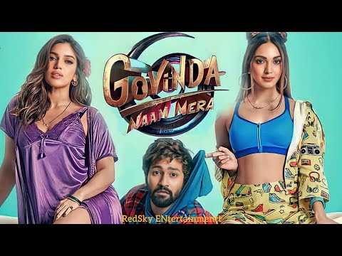 Govinda Naam Mera Full Movie 2022 | Vicky Kaushal,Kiara,Bhumi | Latest Comedy Movie In Hindi |4K HD✅
