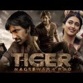 Tiger Nageswara Rao | Ravi Teja | Anupam Kher | Nupur Sanon | Action Blockbuster Full Movie