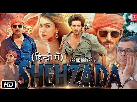 Shehzada 2023 Full Movie In Hindi Hd | Kartik Aaryan, Kriti Sanon, Paresh Rawal