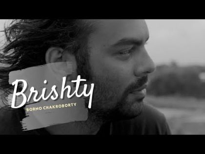 Brishty | Borno chakroborty | Bangla new music video | Rainy season special | Bengali song