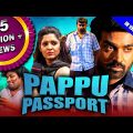 Pappu Passport (Aandavan Kattalai) 2020 New Released Hindi Dubbed Full Movie | Vijay Sethupathi