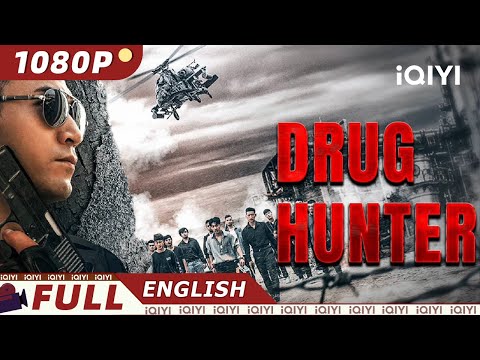 【ENG SUB】Drug Hunter | Crime Police & Criminal Reality | Chinese Movie 2023 | iQIYI Movie English