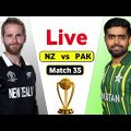 PAK vs NZ Live World Cup – Match 35 | Pakistan Vs New Zealand Live Score