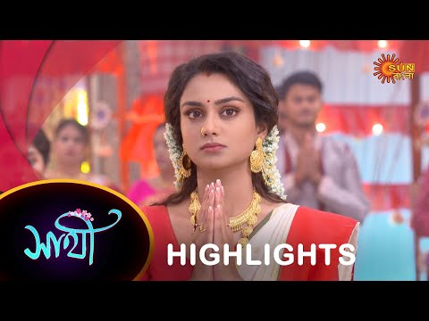 Saathi – Highlights |  30 OCT 2023  | Full Ep FREE on SUN NXT | Sun Bangla Serial