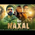 Naxal New 2023 Released Full Hindi Dubbed Action Movie | Ram Charan New Blockbuster South Movie 2023