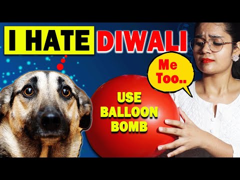 Why I HATE Diwali? | How Ballon can help in Diwali? | India's Biggest Problem since years #pollution