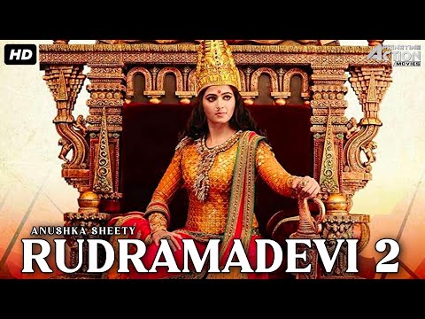 RUDHRAMADEVI 2 – Hindi Dubbed Full Movie | Horror Movie  | Anushka Shetty, Jayaram, Unni Mukundan