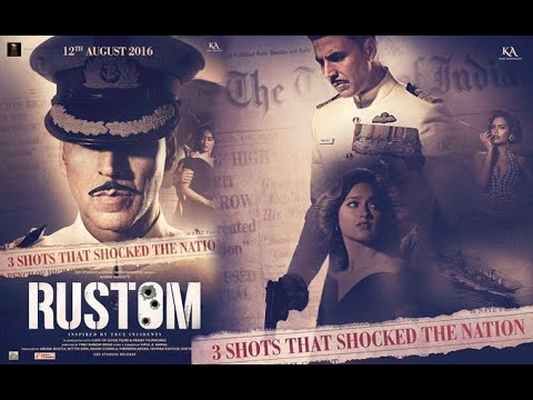 RUSTOM Hindi Full Movie (HD) | Akshay Kumar