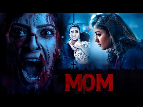 Mom – Horror Hindi Dubbed 2023 | Full Horror Movie South