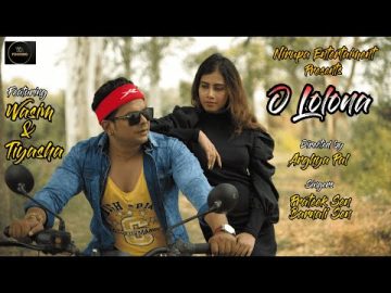 O LOLONA || Bangla Music Video || Wasim || Tiyasha || Arghya || Prateek #musicvideo