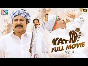 Yatra Latest Hindi Dubbed Full Movie 4K | Mammootty | YSR Biopic | 2023 South Hindi Dubbed Movies