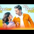 Nil Akasher Pori || নীল আকাশে পরি || New Bangla Music video official 2024 || Bangla Romantic video