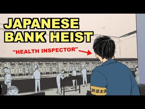 This Is The Greatest Bank Heist in Japanese History