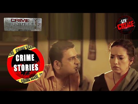 Story Of A Missing Father – Part 2 | Crime Patrol | क्राइम पेट्रोल | Crime Stories