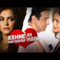 Kehne Ko Humsafar Hain | Hindi Full Movie | Ronit Roy Mona Singh, Gurdeep Kohli | Hindi Movie 2023