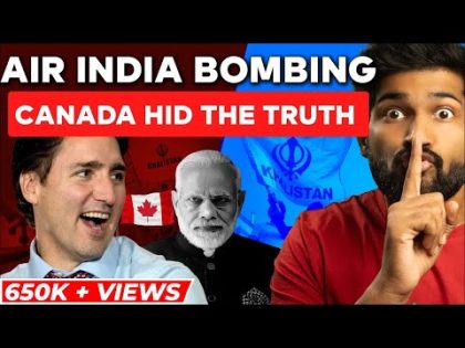 The Untold Story of Air India Bombing | How Canada hides Khalistan crimes | Abhi and Niyu