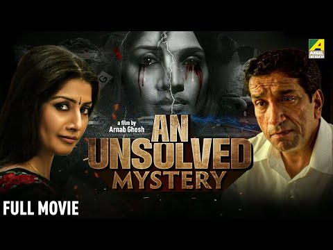 An Unsolved Mystery – Hindi Full Movie | Sabyasachi | Jaya Seal | Mumtaz | Angshuman