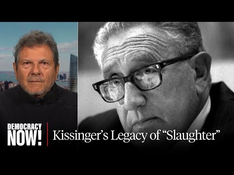 Case Against Henry Kissinger: War Crimes Prosecutor Reed Brody on Kissinger's Legacy of "Slaughter"