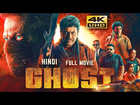 Ghost (2023) New Released Hindi Dubbed Full Movie In 4K UHD | Shiva Rajkumar, Jayaram, Anupam Kher