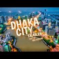 dhaka city trailer. bangladesh 2023
