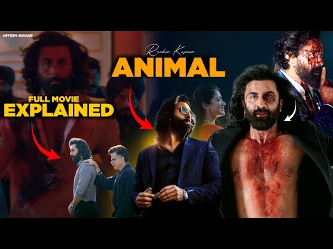 Animal Movie (2023) Explained In Hindi | Animal Ending Explained | Animal full Story | Hitesh Nagar