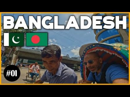 Shocking first impression of Bangladesh's Capital- Dhaka [S.3-Ep.01]Pakistan to Bangladesh