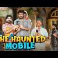 The Haunted Mobile | Bangla Funny Video | Bhai Brothers | It’s Abir | Rashed | Salauddin