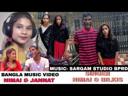 New Bangla Music Video || ft. Nimai & Jannat , Bilkis