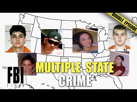 Multiple State Crime Cases | DOUBLE EPISODE | The FBI Files