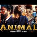 Animal Latest New Hindi Movies 2023 | New South Indian movies Dubbed In Hindi 2023 Full