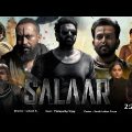 Salaar 2023 Full Movie Hindi Dubbed South Update | Prabhas New Movie | Salaar Trailer | New Movie