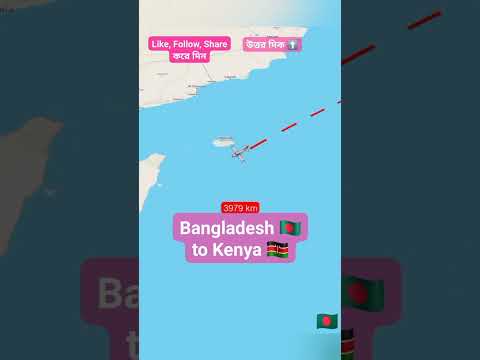 Bangladesh to Kenya #travel #trip #tour #visit #route #distance #reels #viral #map #journey