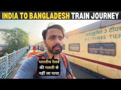KOLKATA (India) to Dhaka(BANGLADESH) by INDIAN TRAIN