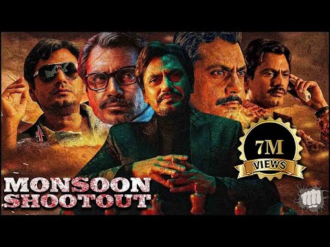 Monsoon Shootout Full Movie | Nawazuddin Siddiqui, Vijay Varma | Bollywood Action Thriller Movie