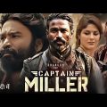 Captain Miller New 2023 Released Full Hindi Dubbed Action Movie | Danush New Blockbuster Movie 2023