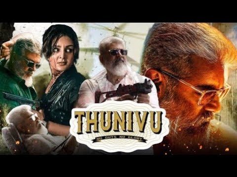 Thunivu ( 4K ) Full Movie In Hindi Dubbed | Ajith Kumar | Samuthirakani | Anushka | Review & Facts