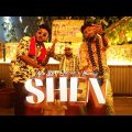 AKIB BRO, SHEZAN, HANNAN  – SHEN [সেন] (OFFICIAL MUSIC VIDEO)