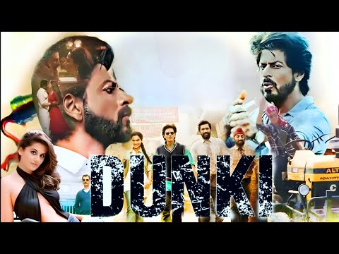 Shahrukh Khan | Dunki New Hindi Full Movie (2023) HD 720p Production Details | Vicky Kaushal,Taapsee
