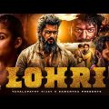 Thalapathy Vijay & Keerthy Suresh | Lohri | South Indian Hindi Dubbed Full Action Movie 2024