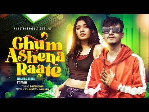 Ghum Ashena Raate – Hasan S. Iqbal ft. F RAW | Shanti Rehman | Official MV