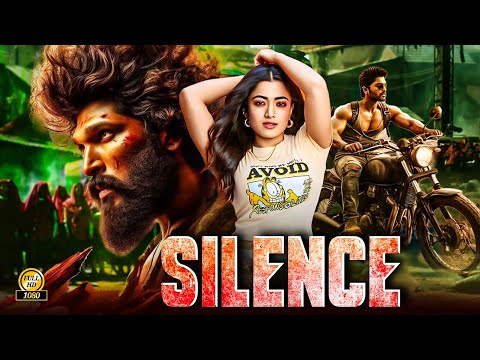 SILENCE " Allu Arjun & Shruti (2023) Full Hindi Dubbed New Movie | South Movies MOVIE 2024
