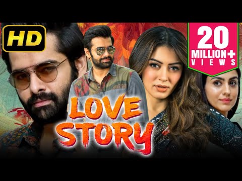 Love Story (लव स्टोरी) Ram Pothineni's Romantic Hindi Dubbed HD Movie | Hansika Motwani