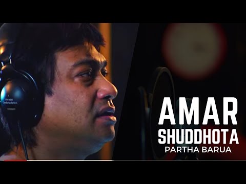 Amar  Shuddhota II Partha Barua II Bangla Music Video