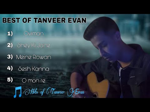 Best of Tanveer Evan 2022 | Tanveer Evan Hits Songs | Latest Bangla Song | Bangla Hit Song