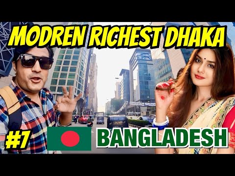 Modern Dhaka | Modern Bangladesh 🇧🇩 | Dhaka Gulshan 1 & Gulshan 2 | Richest Dhaka Area | New Dhaka
